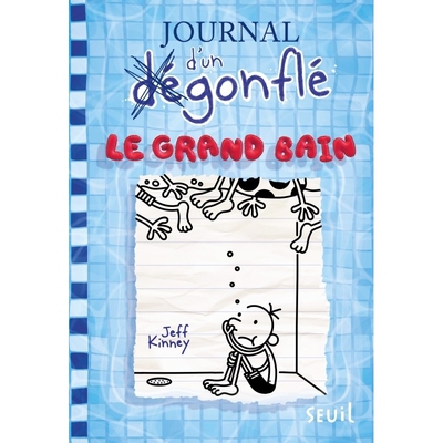 现货 小屁孩日记15 法语版 Jeff Kinney 少儿入门读物 Journal d'un dégonflé 法国进口书 Le grand bain