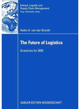 预订 The Future of Logistics: Scenarios for 2025: 9783834910820