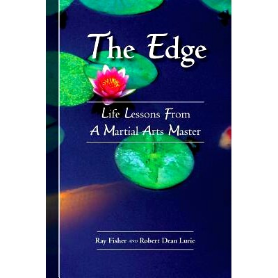 预订 The Edge: Life Lessons from a Martial Arts Master: Life Lessons from a Martial Arts Master: 9781493570768
