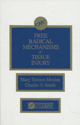 【预订】Free Radical Mechanisms of Tissue Injury