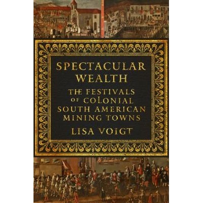 The Festivals of Colonial South American