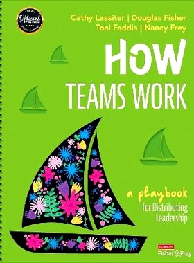 预订 How Teams Work: A Playbook for Distributing Leadership 团队如何工作：分配领导力的手册: 9781071948743