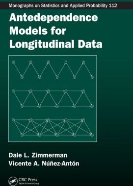 【预订】Antedependence Models for Longitudinal Data