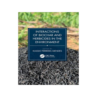 [预订]Interactions of Biochar and Herbicides in the Environment 9781032063973