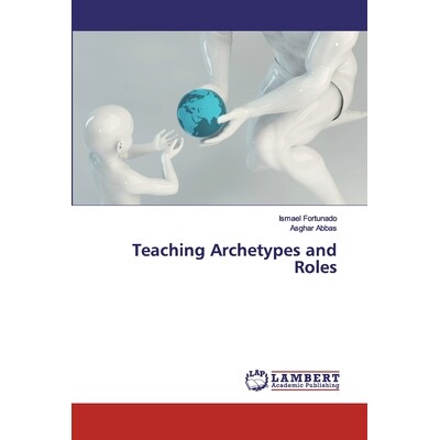 预订 Teaching Archetypes and Roles 教学原型和角色: 9786202515511
