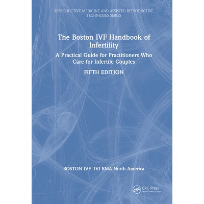 预订 The Boston IVF Handbook of Infertility: A Practical Guide for Practitioners Who Care for Infertile Couples 波士顿试