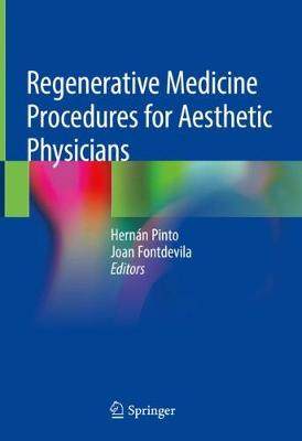 【预订】Regenerative Medicine Procedures for Aesthetic Physicians