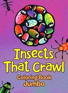预订 Insects That Crawl: Coloring Book Jumbo: 9781682807712