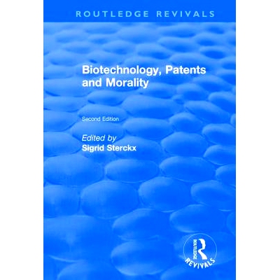 预订 Biotechnology, Patents and Morality 生物技术、专利和道德: 9781138732100