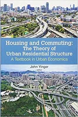 【预售】HOUSING AND COMMUTING：THE THEORY OF URBAN RESIDENTIAL STRUCTURE