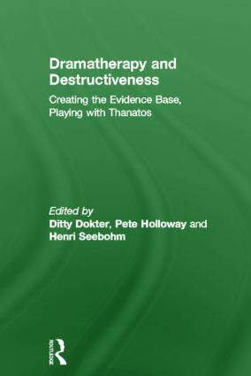 【预订】Dramatherapy and Destructiveness