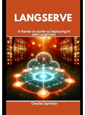预订 LangServe: A Hands-on Guide to Deploying AI with LangChain: 9798301159237
