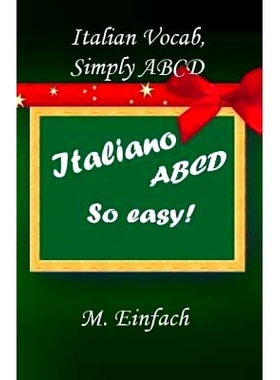 预订 Italian Vocab, Simply ABCD: 9781499657128