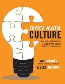 [预订]Toyota Kata Culture: Building Organizational Capability and Mindset Through Kata Coaching 9781264987658