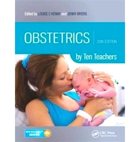 预订 Obstetrics by Ten Teachers, 20th Edition 十位教师的产科学，第20版: 9781498744393