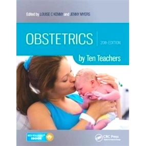 预订 Obstetrics by Ten Teachers, 20th Edition 十位教师的产科学，第20版: 9781498744393