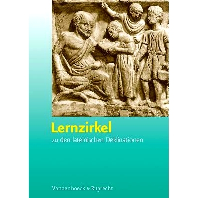 预订 Lernzirkel zu den lateinischen Deklinationen: Kopiervorlagen 拉丁语词形变化学习圈：复制模板: 9783525710401