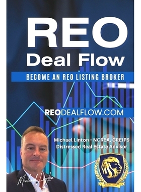 预订 REO Deal Flow: Become An REO Listing Broker & Create Real Estate Deal Flow: 9798326662576