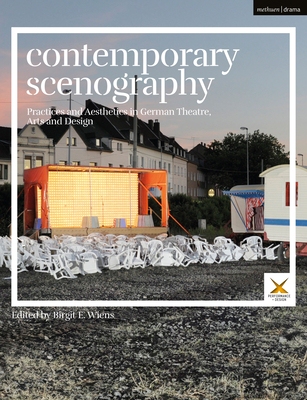 【预订】Contemporary Scenography: Practices and Aesthetics in German Theatre, Arts and Design