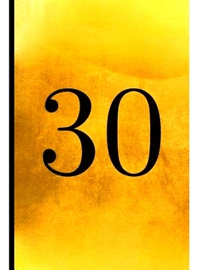 预订 30: A Beautiful 30th Birthday Gift and Keepsake to Write Down Special Moments: 9781791822446