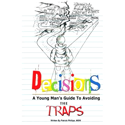 预订 Decisions: A Young Man’s Guide to Avoiding the Traps: 9780989373913