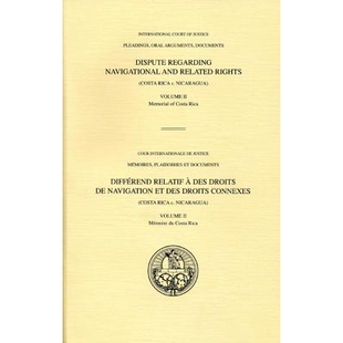 Rica Oral Dispute Documents 预订 Navigational Costa Rights Arguments Related and Nicaragua Regarding Pleadings