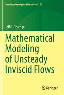 【预订】Mathematical Modeling of Unsteady Inviscid Flows