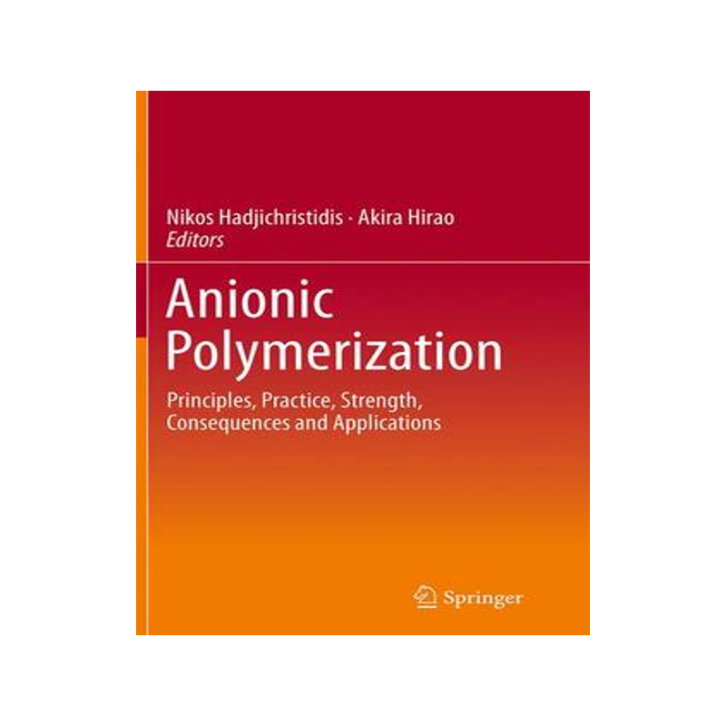 预订 Anionic Polymerization