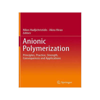 预订 Anionic Polymerization