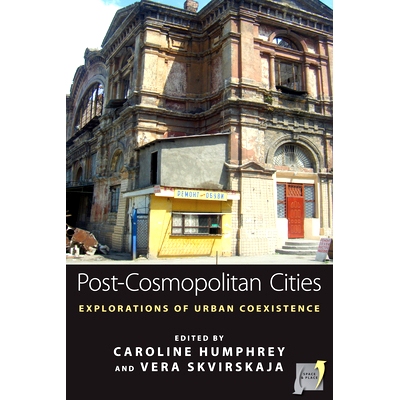 预订 POST-COSMOPOLITAN CITIES: EXPLORATIONS OF URBAN COEXISTENCE: 9780857455109