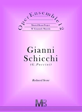 预订 OperEnsemble12, Gianni Schicchi (G.Puccini): Reduced Score: 9781548671617