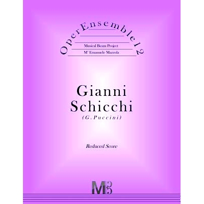 预订 OperEnsemble12, Gianni Schicchi (G.Puccini): Reduced Score: 9781548671617