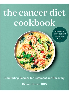 预订 The Cancer Diet Cookbook: Comforting Recipes for Treatment and Recovery: 9781647392543