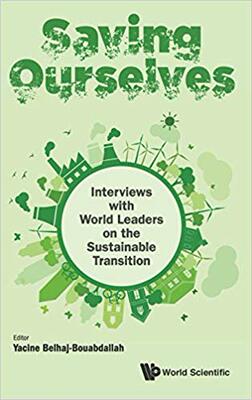 【预售】SAVING OURSELVES: INTERVIEWS WITH WORLD LEADERS ON THE SUSTAINABLE TRANSITION