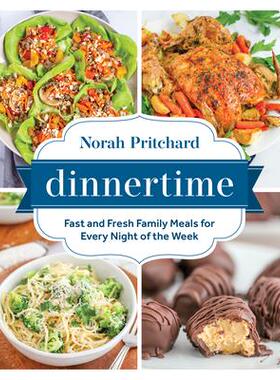 预订 Dinnertime: Fast and Fresh Family Meals for Every Night of the Week晚餐时间：每周每晚的快速新鲜家庭餐: 978162860436