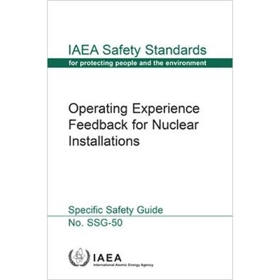 预订 Operating Experience Feedback for Nuclear Installations 核装置的运行经验反馈：特定的安全指南: 9789201009180