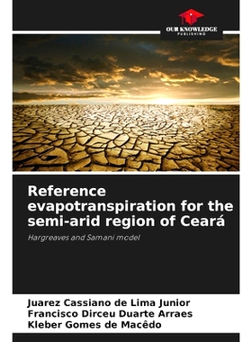 预订 Reference evapotranspiration for the semi-arid region of Ceará: Hargreaves and Samani model 黃土半乾旱區參考蒸散量