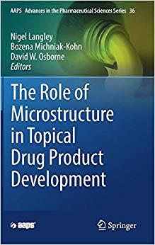 【预售】The Role of Microstructure in Topical Drug Product Development