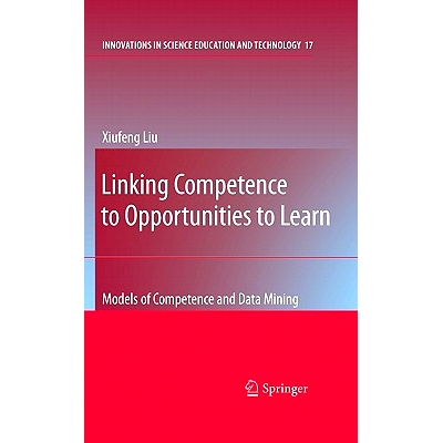 预订 Linking Competence to Opportunities to Learn: Models of Competence and Data Mining 将能力与学习机会联系起来——能力