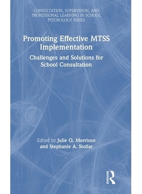 预订 Promoting Effective MTSS Implementation: Challenges and Solutions for School Consultation 推动多层面支持系统的有效