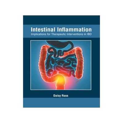 [预订]Intestinal Inflammation: Implications for Therapeutic Interventions in Ibd 9781632429599