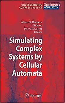 【预订】Simulating Complex Systems by Cellular Automata 9783642122026