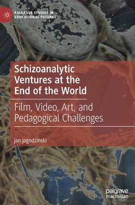 【预订】Schizoanalytic Ventures at the End of the World