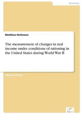 [预订]The measurement of changes in real income under conditions of rationing in the United States during  9783838672212