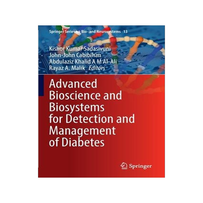[预订]Advanced Bioscience and Biosystems for Detection and Management of Diabetes 9783030997304