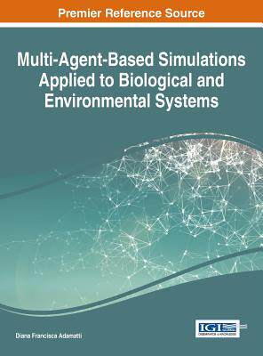 【预订】Multi-Agent-Based Simulations Applied to Biological and Environmental Systems