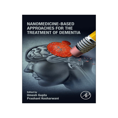 [预订]Nanomedicine-Based Approaches for the Treatment of Dementia