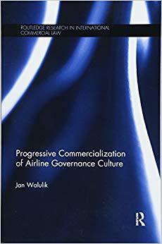 【预售】Progressive Commercialization of Airline Governance Culture