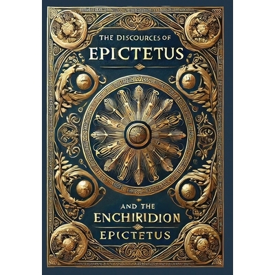 预订 The Discourses of Epictetus and the Enchiridion (Collector’s Edition) (Laminated Hardback with Jacket) 97819986215