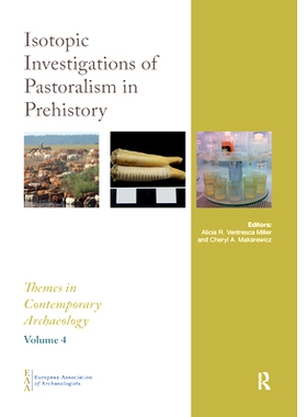 预订 Isotopic Investigations of Pastoralism in Prehistory: 9780367891664